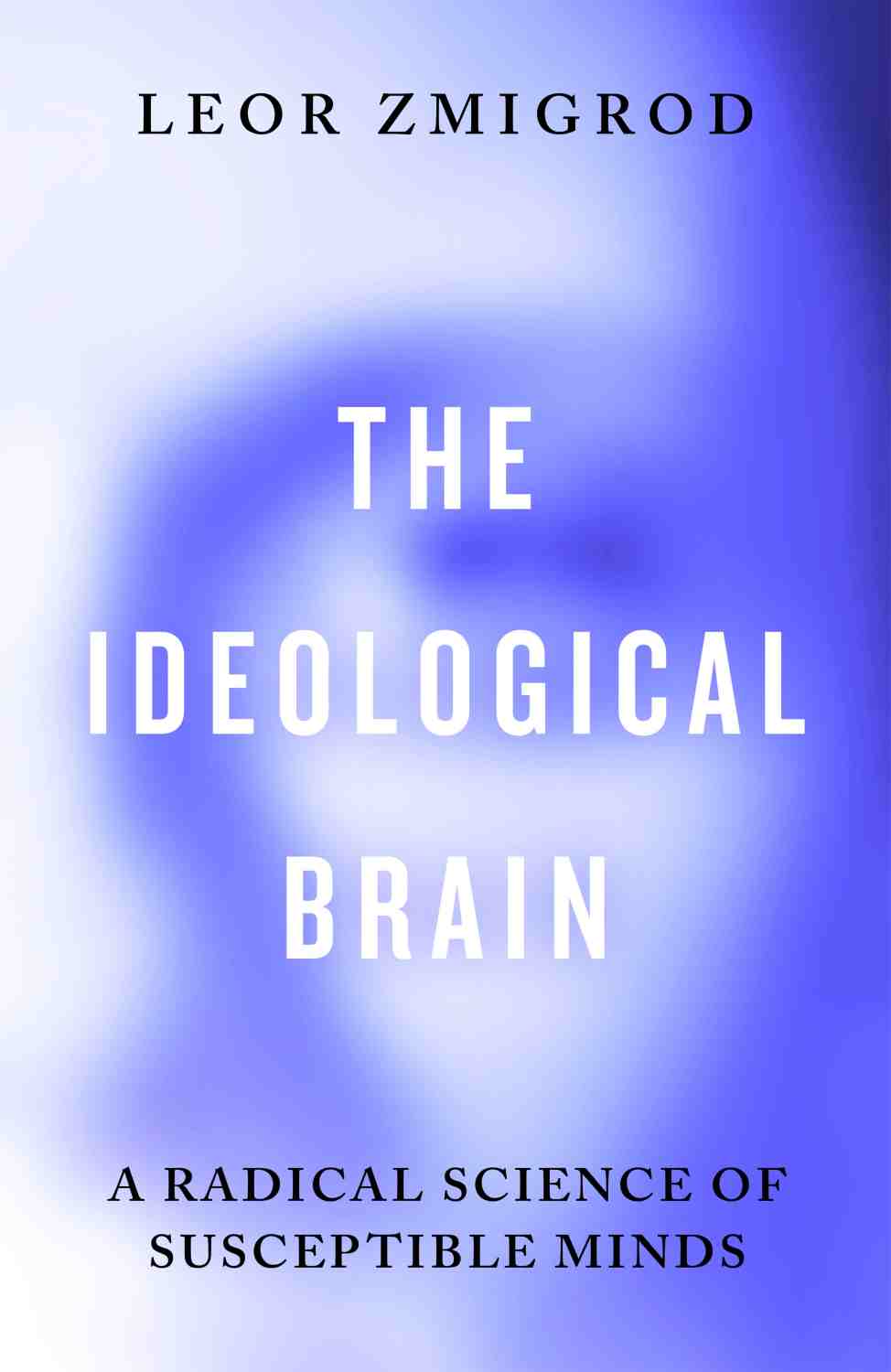 The Ideological Brain cover